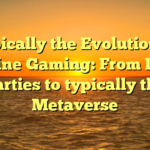 Typically the Evolution of Online Gaming: From LAN Parties to typically the Metaverse